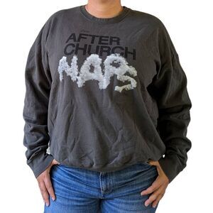 AFTER CHURCH NAPS Adult Drop Shoulder Gray Sweatshirt Size XL Pullover Relaxed